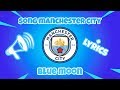 song and lyrics of manchester city 