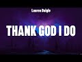 Lauren Daigle Thank God I Do Lyrics Hillsong UNITED Elevation Worship Hillsong Worship