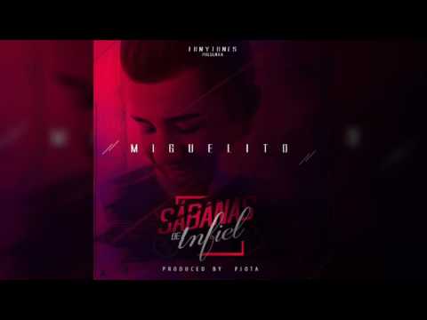 Miguelito - Sábanas De Infiel [Video Music Oficial]