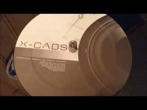 X Cabs Featuring Mark Coates ‎– Infectious (Original Mix)