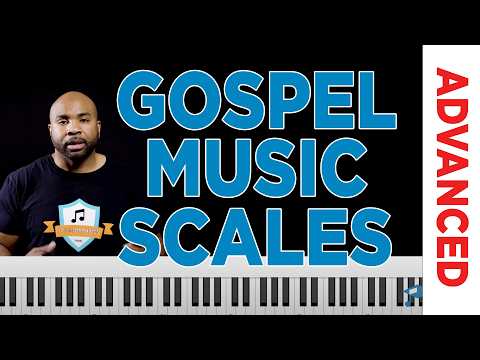 Advanced Scales In Gospel Music