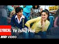 Yeh Ishq Haaye Lyrics