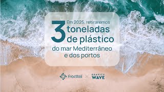 🌊 Fracttal x Gravity Wave: Juntos por mares y océanos libres de plástico