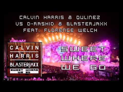 Calvin Harris vs. Blasterjaxx & D-Rashid - Sweet Where We Go (Dimitri Vegas & Like Mike MASHUP)