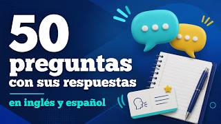 😱50 PREGUNTAS CON SUS RESPUESTAS EN INGLÉS Y ESPAÑOL👌|| APRENDE ESTO!! Inglés para tu trabajo⚡️
