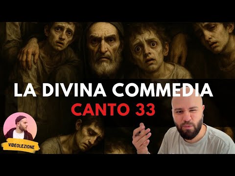 Dante - DIVINE COMEDY - Canto 33 INFERNO (summary and explanation)