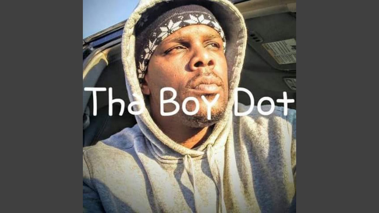 Promotional video thumbnail 1 for Tha Boy Dot