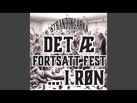 Det æ fortsatt fest... i Røn