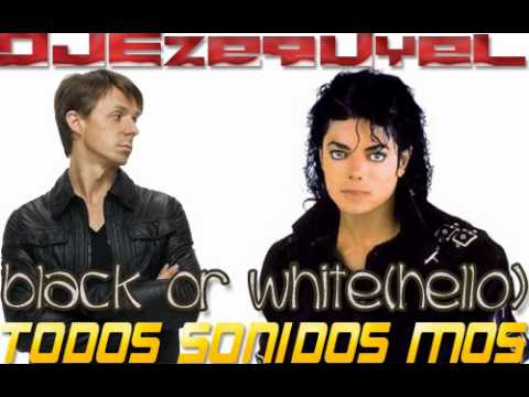 Michael Jackson Vs Martin Solveig   Black Or WhiteHello   DJ Ezequyel(TsM)