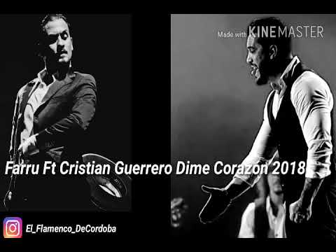 Farru Ft Cristián Guerrero Dime Corazón 2018