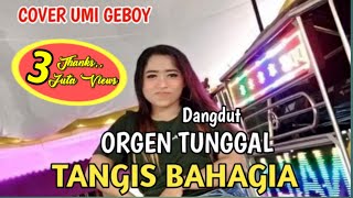 Download lagu TANGIS BAHAGIA DANGDUT ORGEN TUNGGAL TERBARU COVER... mp3