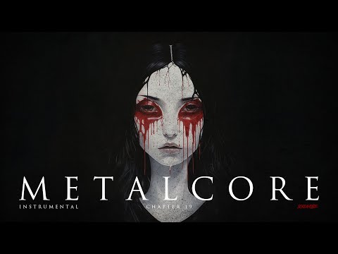 Metalcore Instrumental Chapter 19