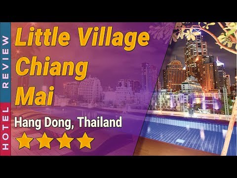 Little Village Chiang Mai hotel review | Hotels in Hang Dong | Thailand Hotels