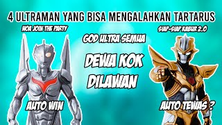 Download lagu TARTARUS AUTO KALAH KALAU KETEMU MEREKA !! - 4 ULTRAMAN YANG BISA MENGALAHKAN TARTARUS mp3