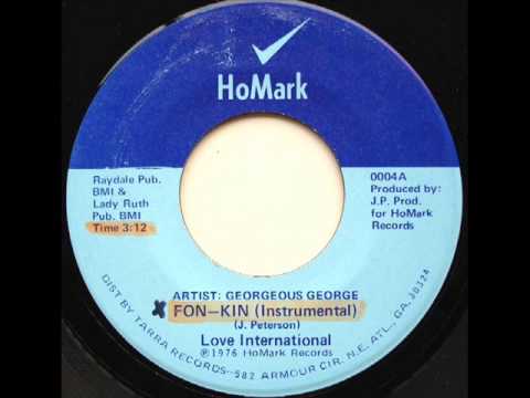 LOVE INTERNATIONAL Feat. GEORGEOUS GEORGE - Fon Kin Love , 1976 , U.S. , Instro , Funk , 70s