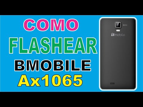 COMO FLASHEAR  BMOBILE  AX1065 ROM  OFICIAL