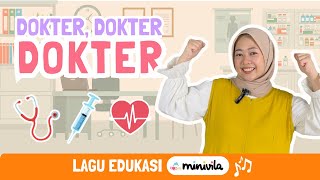 Download lagu DOKTER, DOKTER, DOKTER | Lagu Edukasi Anak - Mengajak Anak Berani Pergi ke Dokter mp3