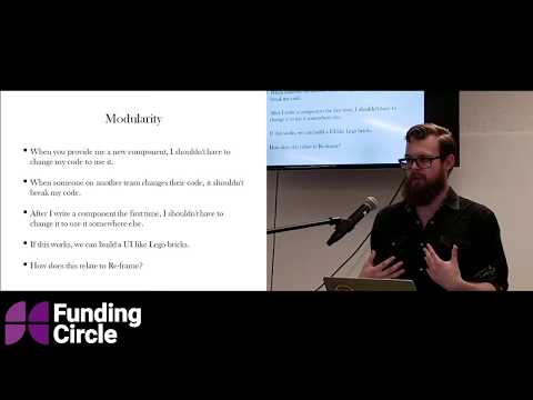 Funding Circle Clojure Meetup: Modular Users Interfaces with Re-frame