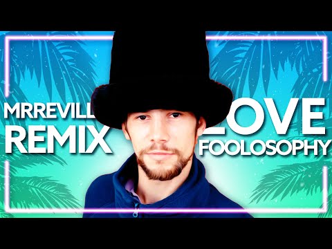 Covenants feat. Matt Lightbourn - Love Foolosophy (MrRevillz Remix) [Lyric Video]