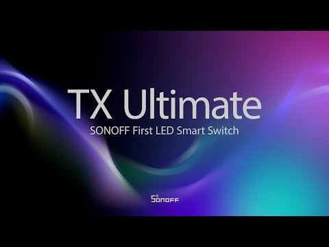 TX Ultimatte SONOFF First LED Smart Switch