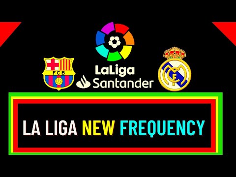 La liga tv new frequency