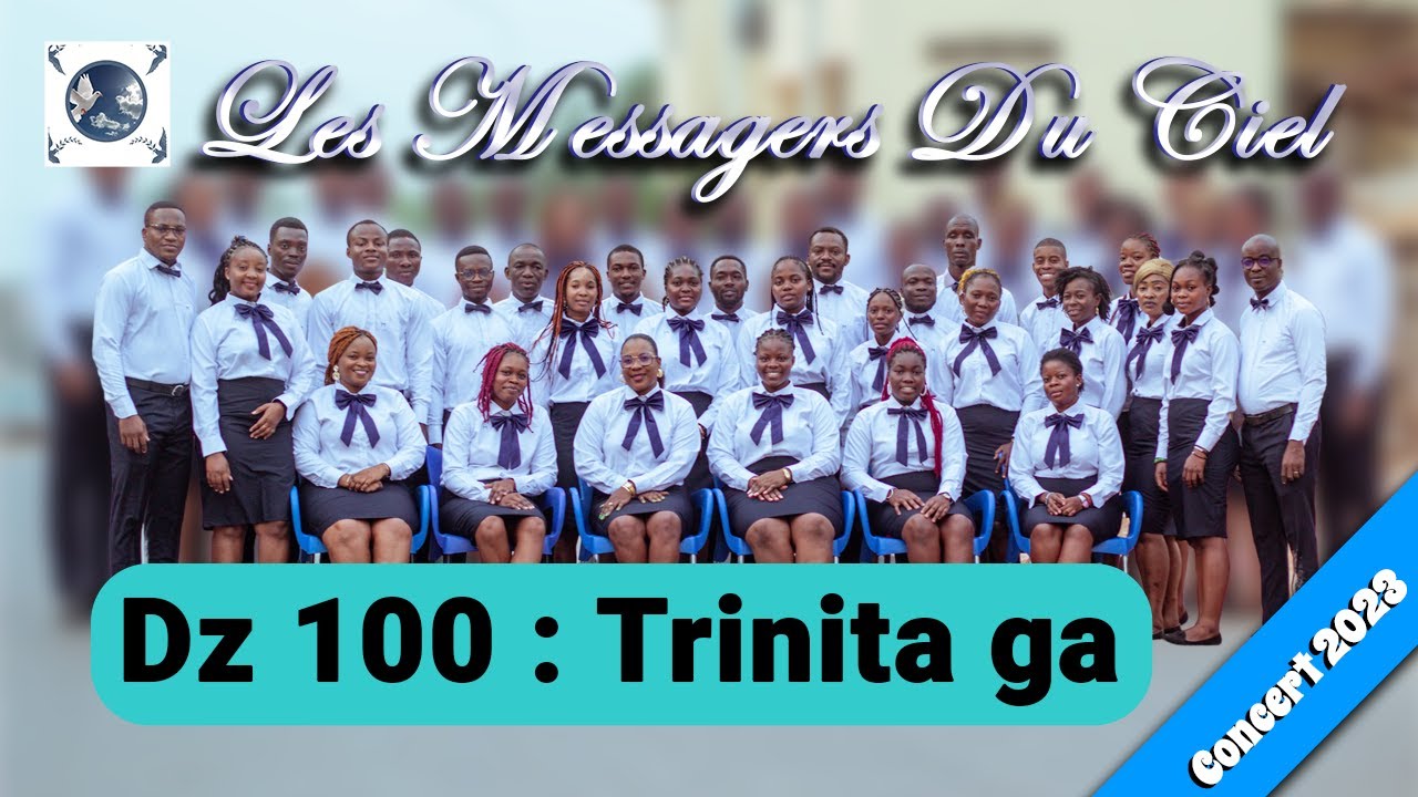 Performance Live de 'Dz 100 : Trinita ga' | Concert de la Chorale | Les Messagers Du Ciel 2023