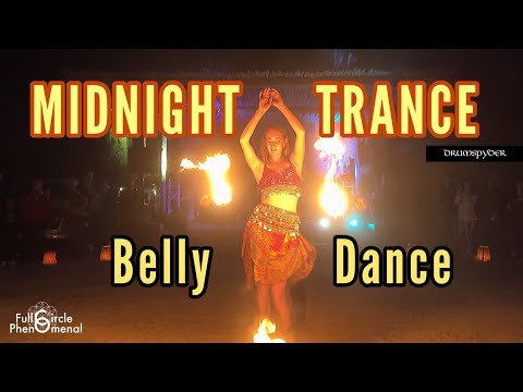 Belly Dance w/ FIRE CAULDRON + Fire Poi Choreography to Midnight Trance by Drumspyder
