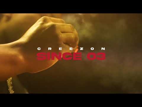 CreezOn - Since 03 (Official Music Video)