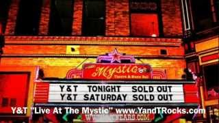Y&amp;T &quot;Live At The Mystic&quot; Promo - Official Video