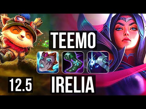 TEEMO vs IRELIA (TOP) | Rank 1 Teemo, 2.8M mastery, 600+ games, 2/2/11 | BR Challenger | 12.5