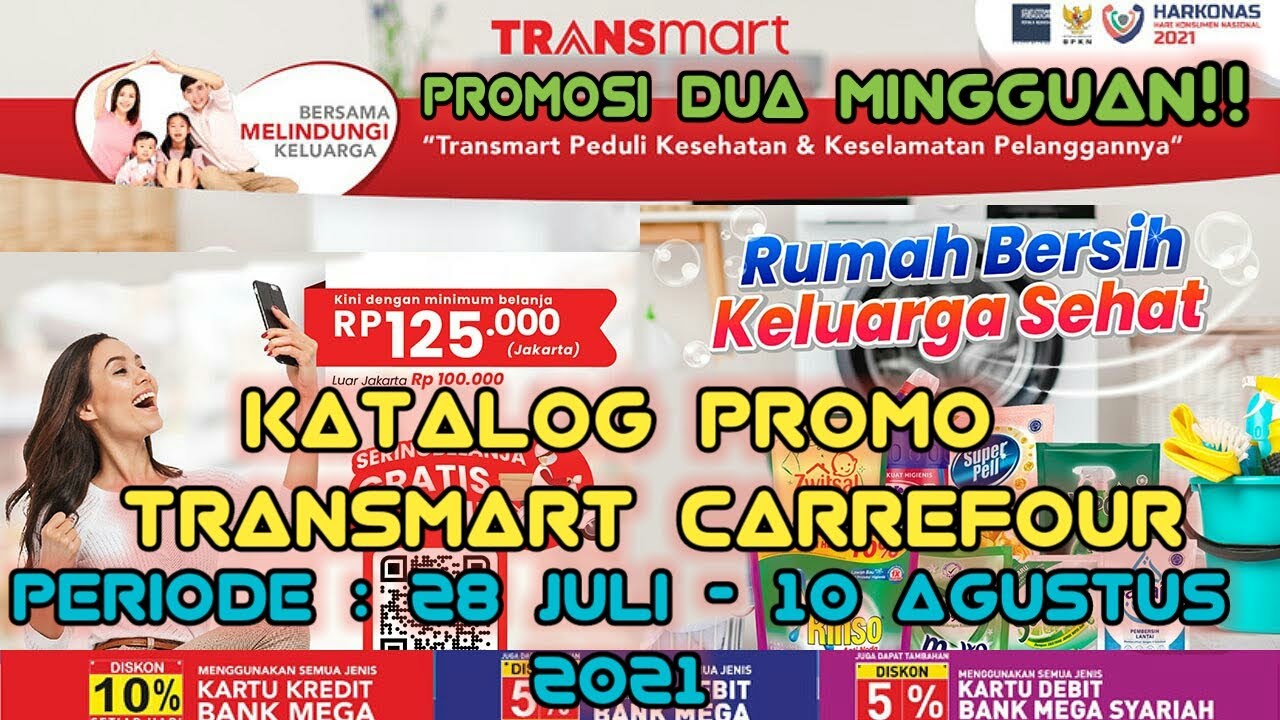 Promo Katalog Transmart Carrefour 28 Juli - 10 Agustus 2021