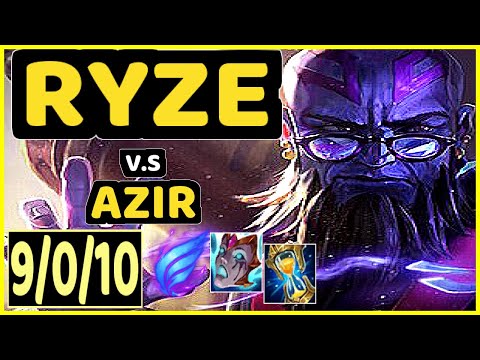 BLUE (RYZE) vs AZIR - 9/0/10 KDA MID GAMEPLAY - EUW Ranked GRANDMASTER