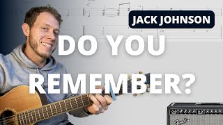 How To Play Do You Remember by Jack Johnson