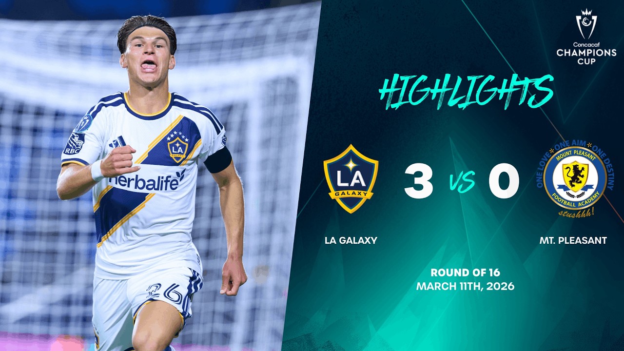LA Galaxy vs Mount Pleasant FA Highlights