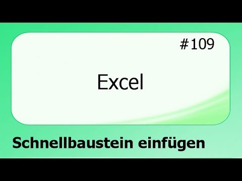 Excel #109 Text-/Schnellbaustein einfügen [deutsch] HD