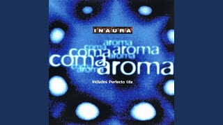 Coma Aroma (Perfecto Mix 12)