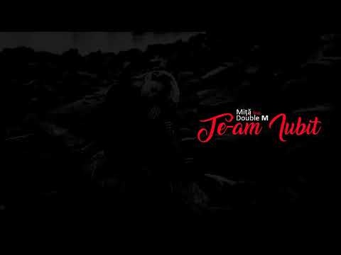 Mita feat. Double M - Te-am Iubit