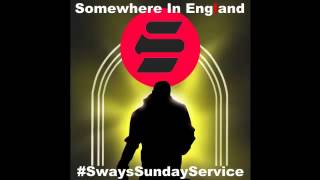 Sway UK) -  Somewhere In England (Somewhere In America Remix) Download
