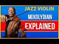 Jazz Violin Scales Mixolydian Scale Explained