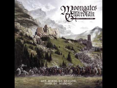 Moongates Guardian - Let Horse Be Bridled, Horn Be Sounded! (Full Album)