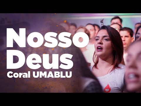Coral Umadblu 2018 - Nosso Deus