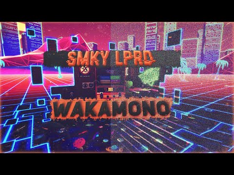 SMKY LPRD - WAKAMONO