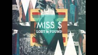 Miss $ - Lo$t & Found Full Album