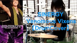 SINERGY - Venomous Vixens【DrumCover】