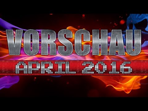 Vorschau April 2016 - Wenige Titel, viel Abwechslung