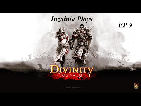 Inzainia Plays: Divinity Original Sin EP 9 (Cyseal Warehouse)