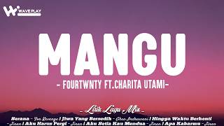 Download lagu Mangu - Fourtwnty (Lirik) For Revenge, Ghea Indrawari, Jinan | Mix Lirik Lagu Viral 2026 mp3