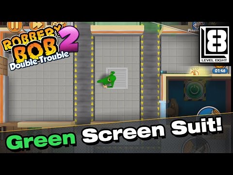 Robbery Bob 2 - Green Screen Suit Madness!