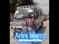 Arire Mercy Aleki Makarao X Dj Weso Official Audio