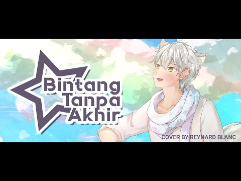 【Cover】Bintang Tanpa Akhir / Reynard Blanc【Cerys Lobelia Cover Challenge】